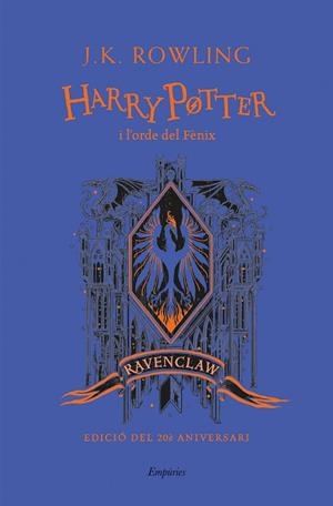 HARRY POTTER I L'ORDE DEL FÈNIX (RAVENCLAW) | 9788418833151 | ROWLING, J.K. | Llibreria La Gralla | Llibreria online de Granollers