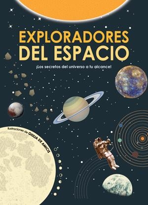 EXPLORADORES DEL ESPACIO (VVKIDS) | 9788468256153 | DE AMICIS, GIULIA/DE AMICIS, GIULIA | Llibreria La Gralla | Llibreria online de Granollers