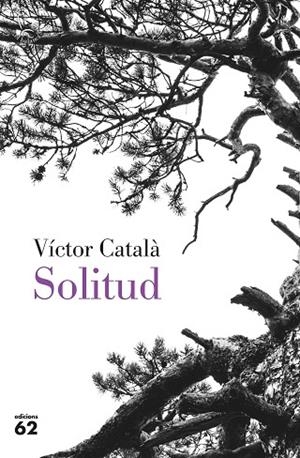 SOLITUD | 9788429779851 | CATALÀ, VÍCTOR | Llibreria La Gralla | Llibreria online de Granollers