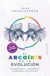 ARCOÍRIS DE LA EVOLUCIÓN, EL | 9788412390223 | ROUGHGARDEN, JOAN | Llibreria La Gralla | Librería online de Granollers