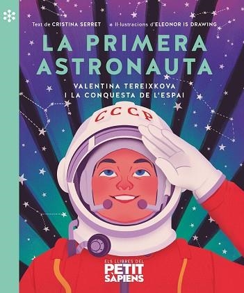 PRIMERA ASTRONAUTA, LA | 9788418928161 | SERRET I ALONSO, CRISTINA | Llibreria La Gralla | Llibreria online de Granollers