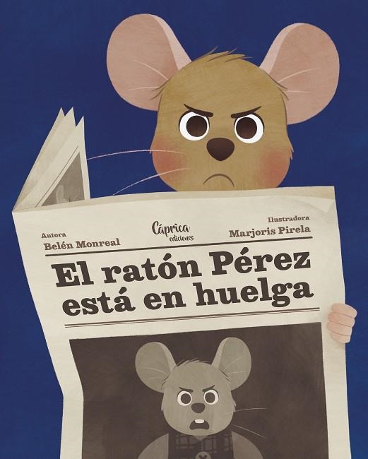 RATÓN PÉREZ ESTÁ EN HUELGA, EL | 9788412058284 | MONREAL, BELÉN | Llibreria La Gralla | Llibreria online de Granollers