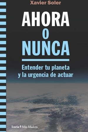 AHORA O NUNCA | 9788418826214 | SOLER BARTOMEUS, XAVIER | Llibreria La Gralla | Librería online de Granollers