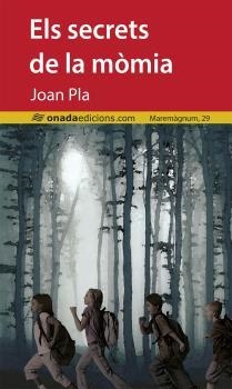 ELS SECRETS DE LA MÒMIA | 9788418634482 | PLA VILLAR, JOAN | Llibreria La Gralla | Librería online de Granollers