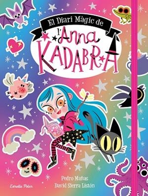 DIARI MÀGIC DE L'ANNA KADABRA, L | 9788413891057 | MAÑAS, PEDRO / SIERRA LISTÓN, DAVID | Llibreria La Gralla | Librería online de Granollers