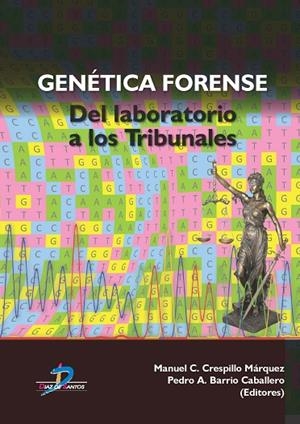 GENÉTICA FORENSE | 9788490522134 | CRESPILLO MÁRQUEZ, MANUAL / BARRIO CABALLERO, PEDRO | Llibreria La Gralla | Librería online de Granollers