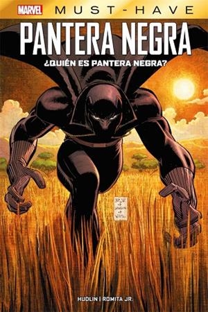 MARVEL MUST HAVE ¿QUIÉN ES PANTERA NEGRA? | 9788413348247 | HUDLIN, REGINALD / ROMITA JR., JOHN | Llibreria La Gralla | Librería online de Granollers