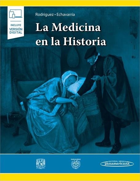 MEDICINA EN LA HISTORIA, LA (+E-BOOK) | 9786078546381 | MARTHA EUGENIA, RODRÍGUEZ PÉREZ / RUY, ECHAVARRÍA RODRÍGUEZ | Llibreria La Gralla | Librería online de Granollers