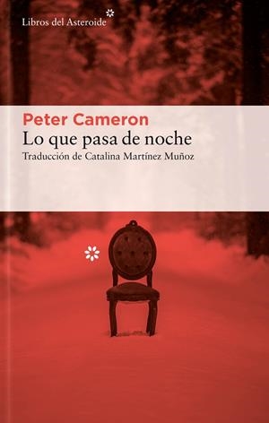 LO QUE PASA DE NOCHE | 9788417977818 | CAMERON, PETER | Llibreria La Gralla | Llibreria online de Granollers