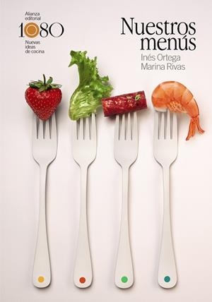 NUESTROS MENÚS | 9788413625805 | ORTEGA, INÉS ; RIVAS, MARINA | Llibreria La Gralla | Librería online de Granollers