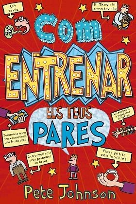 COM ENTRENAR ELS TEUS PARES | 9788413490823 | JOHNSON, PETE | Llibreria La Gralla | Librería online de Granollers