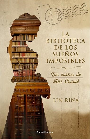 BIBLIOTECA DE LOS SUEÑOS IMPOSIBLES, LA . LAS CARTAS DE ANI CRUMB | 9788418557514 | RINA, LIN | Llibreria La Gralla | Librería online de Granollers