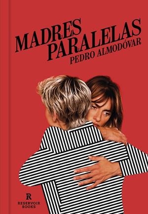 MADRES PARALELAS | 9788418897238 | ALMODÓVAR, PEDRO | Llibreria La Gralla | Librería online de Granollers