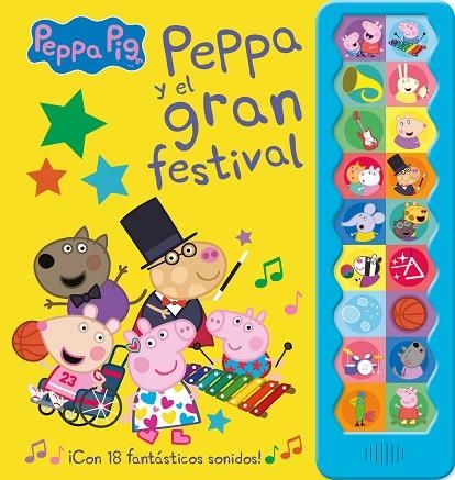 PEPPA PIG Y EL GRAN FESTIVAL (¡CON 18 FANTÁSTICOS SONIDOS!) | 9788448858544 | VVAA | Llibreria La Gralla | Llibreria online de Granollers