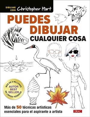PUEDES DIBUJAR CUALQUIER COSA | 9788498747065 | HART, CHRISTOPHER | Llibreria La Gralla | Librería online de Granollers