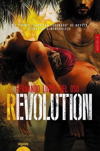REVOLUTION | 9788491895794 | LÓPEZ DEL OSO, FERNANDO | Llibreria La Gralla | Llibreria online de Granollers