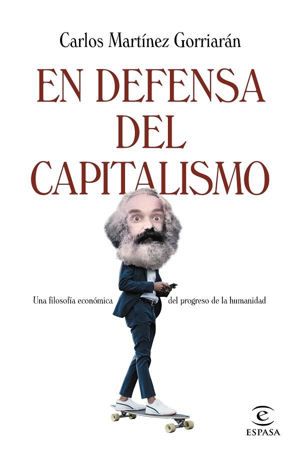 EN DEFENSA DEL CAPITALISMO | 9788467064629 | MARTÍNEZ GORRIARÁN, CARLOS | Llibreria La Gralla | Librería online de Granollers