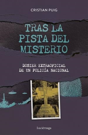 TRAS LA PISTA DEL MISTERIO | 9788418015908 | PUIG, CRISTIAN | Llibreria La Gralla | Librería online de Granollers