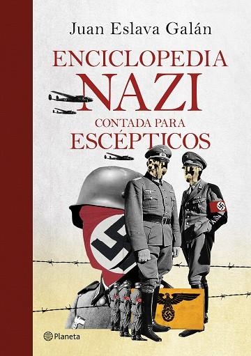 ENCICLOPEDIA NAZI | 9788408247029 | ESLAVA GALÁN, JUAN | Llibreria La Gralla | Llibreria online de Granollers