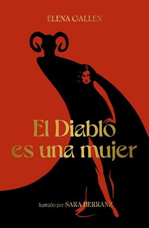 DIABLO ES UNA MUJER, EL | 9788418820113 | GALLÉN, ELENA / HERRANZ, SARA | Llibreria La Gralla | Llibreria online de Granollers