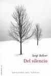 DEL SILENCIO | 9788418227257 | BELLVER, SERGI | Llibreria La Gralla | Librería online de Granollers