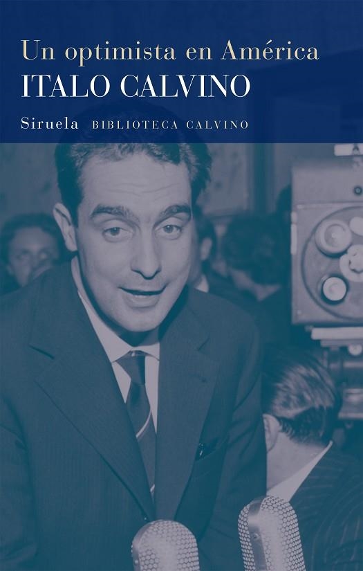 UN OPTIMISTA EN AMÉRICA | 9788418859182 | CALVINO, ITALO | Llibreria La Gralla | Librería online de Granollers