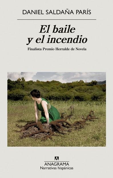 BAILE Y EL INCENDIO, EL  | 9788433999368 | SALDAÑA PARÍS, DANIEL | Llibreria La Gralla | Librería online de Granollers