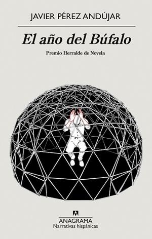 AÑO DEL BÚFALO, EL  | 9788433999375 | PÉREZ ANDÚJAR, JAVIER | Llibreria La Gralla | Librería online de Granollers