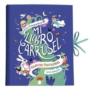 MI LIBRO CARRUSEL. CUENTOS FANTÁSTICOS | 9782733882689 | ANDREACCHIO, SARAH | Llibreria La Gralla | Librería online de Granollers