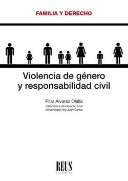 VIOLENCIA DE GÉNERO Y RESPONSABILIDAD CIVIL | 9788429022919 | ÁLVAREZ OLALLA, PILAR | Llibreria La Gralla | Llibreria online de Granollers