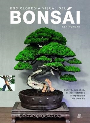 ENCICLOPEDIA VISUAL DEL BONSÁI | 9788466241014 | NORMAN, KEN | Llibreria La Gralla | Llibreria online de Granollers