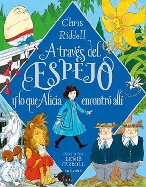 A TRAVÉS DEL ESPEJO Y LO QUE ALICIA ENCONTRÓ ALLÍ | 9788414035184 | CARROLL, LEWIS | Llibreria La Gralla | Llibreria online de Granollers