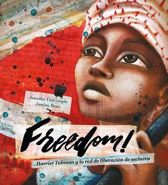 FREEDOM! | 9788414035801 | DALRYMPLE, JENNIFER | Llibreria La Gralla | Librería online de Granollers