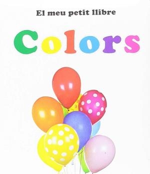 COLORS. EL MEU PETIT LLIBRE | 9788742550694 | VV.AA | Llibreria La Gralla | Llibreria online de Granollers