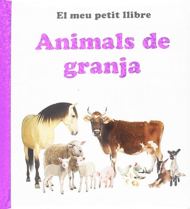 ANIMALS DE GRANJA. EL MEU PETIT LLIBRE | 9788742550700 | VV.AA | Llibreria La Gralla | Llibreria online de Granollers
