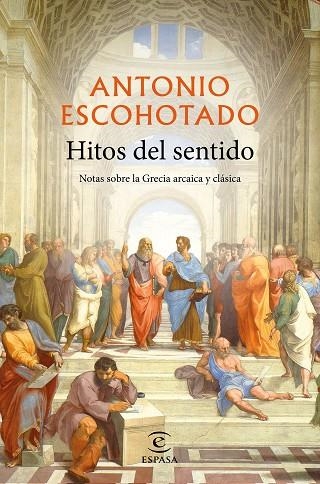 HITOS DEL SENTIDO | 9788467057331 | ESCOHOTADO, ANTONIO | Llibreria La Gralla | Librería online de Granollers