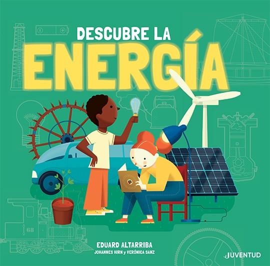 DESCUBRE LA ENERGÍA | 9788426147394 | HIRN, JOHANNES / SANZ GOZÁLEZ, VERÓNICA | Llibreria La Gralla | Librería online de Granollers