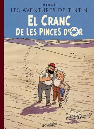 EL CRANC DE LES PINCES D'OR (EDICIÓ ESPECIAL) | 9788426147523 | HERGÉ | Llibreria La Gralla | Librería online de Granollers
