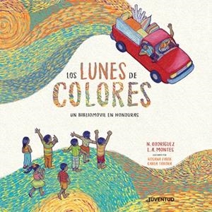 LOS LUNES DE COLORES | 9788426147417 | RODRÍGUEZ SALGADO, NELSON RICARDO / MONTES NAVARRO, LEONARDO AGUSTÍN | Llibreria La Gralla | Librería online de Granollers