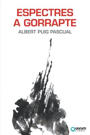 ESPECTRES A GORRAPTE | 9788416342549 | PUIG PASCUAL, ALBERT | Llibreria La Gralla | Llibreria online de Granollers