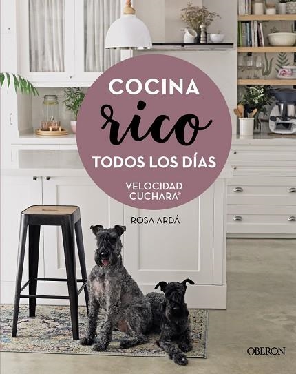 COCINA RICO TODOS LOS DÍAS | 9788441544901 | ARDÁ, ROSA | Llibreria La Gralla | Llibreria online de Granollers