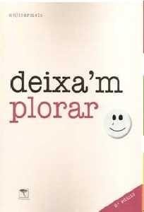 DEIXA'M PLORAR | 9788494354885 | CARMELO ULLMMAN, ANJI | Llibreria La Gralla | Librería online de Granollers
