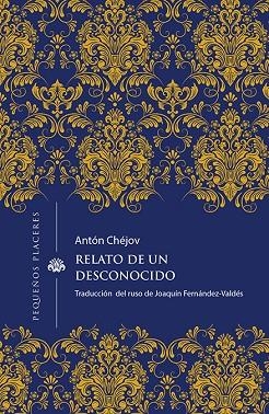 RELATO DE UN DESCONOCIDO | 9788412227987 | CHÉJOV, ANTÓN | Llibreria La Gralla | Llibreria online de Granollers