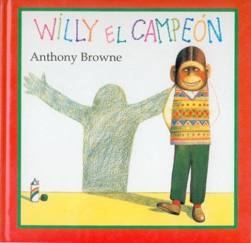 WILLY EL CAMPEÓN | 9789681639099 | BROWNE, ANTHONY | Llibreria La Gralla | Llibreria online de Granollers