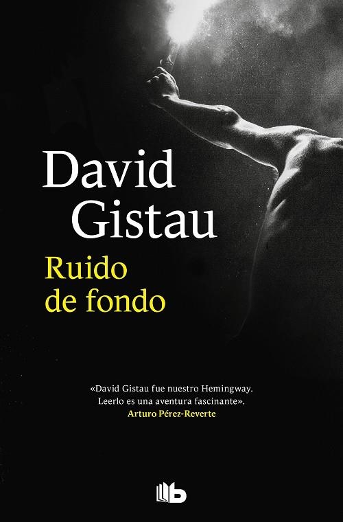 RUIDO DE FONDO | 9788413144078 | GISTAU, DAVID | Llibreria La Gralla | Llibreria online de Granollers