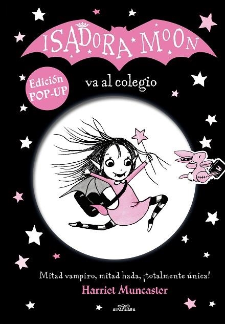 ISADORA MOON VA AL COLEGIO (EDICIÓN POP-UP) | 9788420459264 | MUNCASTER, HARRIET | Llibreria La Gralla | Llibreria online de Granollers