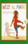 WILLY EL MAGO | 9789681650223 | BROWNE, ANTHONY | Llibreria La Gralla | Llibreria online de Granollers
