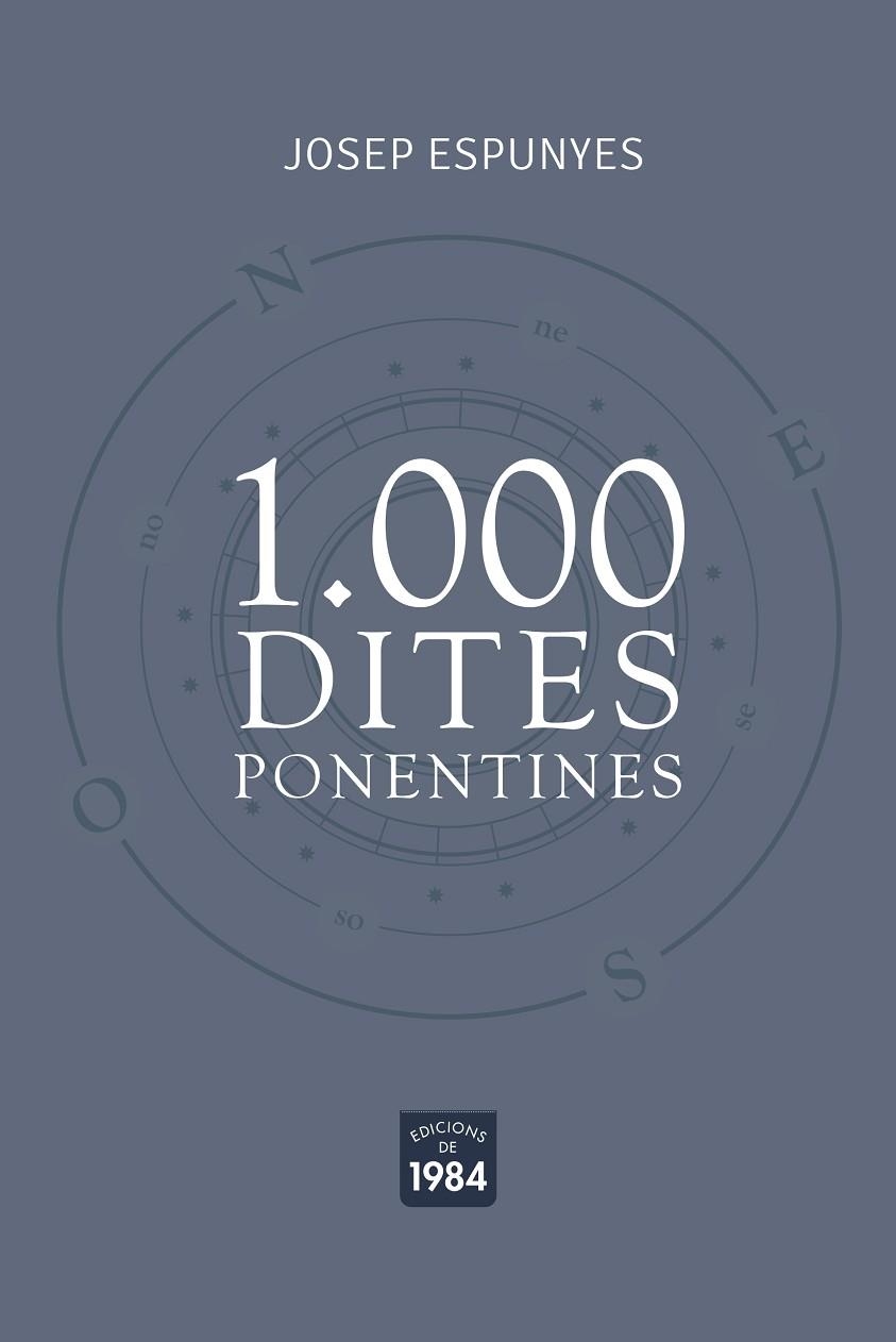 1.000 DITES PONENTINES. | 9788418858024 | ESPUNYES, JOSEP | Llibreria La Gralla | Llibreria online de Granollers