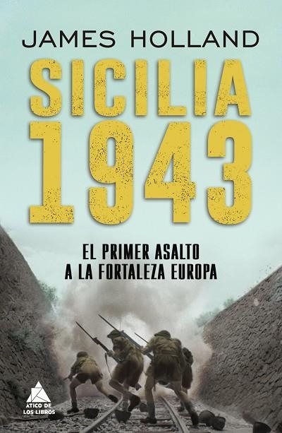 SICILIA 1943 | 9788418217470 | HOLLAND, JAMES | Llibreria La Gralla | Llibreria online de Granollers