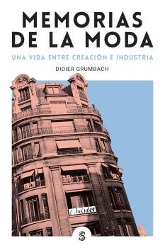 MEMORIAS DE LA MODA | 9788412447002 | GRUMBACH, DIDIER | Llibreria La Gralla | Librería online de Granollers